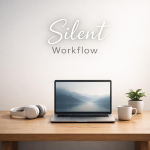 Silent Workflow