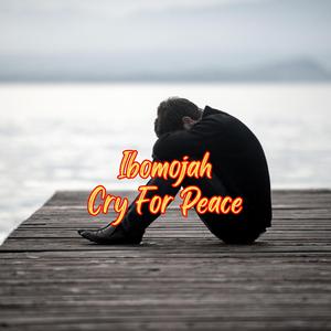 Cry for Peace