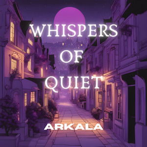 Whispers of Quiet