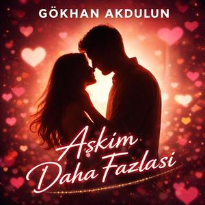 Aşkım daha fazlası