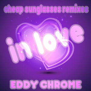 In Love (Cheap Sunglasses Chillhouse Remix)