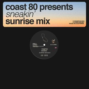 Sneakin' (Sunrise Mix)