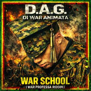 War School (War Professa Riddim)