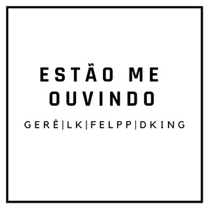 Estão Me Ouvindo