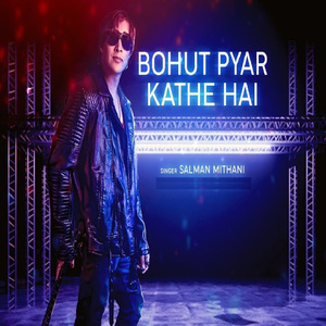 Bohut Pyar Kathe Hai