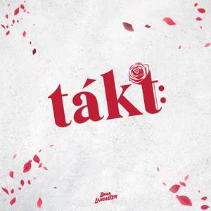 takt (from "Takt Op. Destiny")