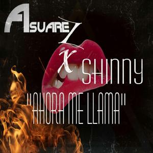 Ahora Me Llama (feat. Shinny)