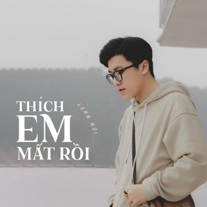 Thích Em Mất Rồi