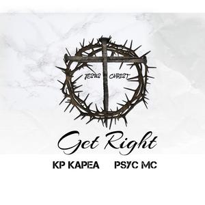 Get Right (feat. Psyc MC)