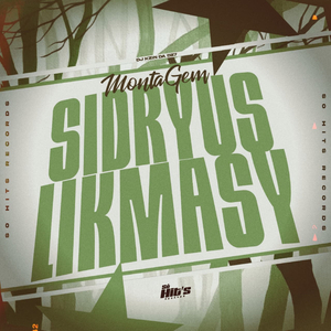 Montagem Sidryus Likmasy