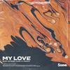 MVCA - My Love (feat. Fake ID)