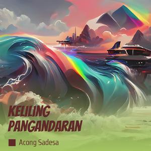 Keliling Pangandaran (Remastered 2024)