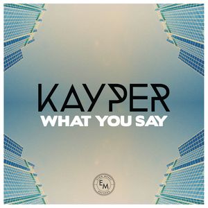 What You Say [Kideko Remix]