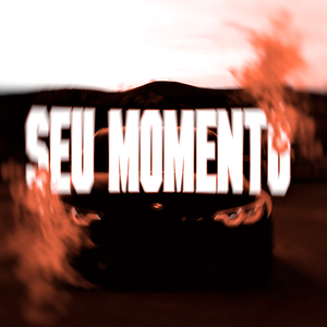 SEU MOMENTO - SLOWED