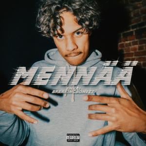 MENNÄÄ (feat. Breakingbonezz)