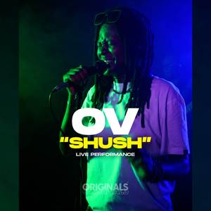 Shush (Originals Live)
