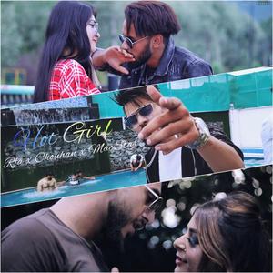 HOT GIRL (feat. Rfa Faheem Altaf & Chouhan)