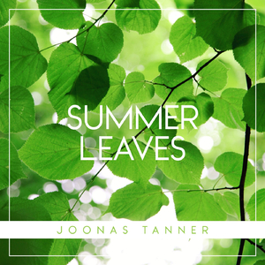 Summer Leaves