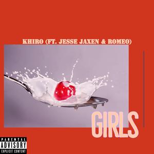 Girls (feat. Jesse Jaxen & Romeo)