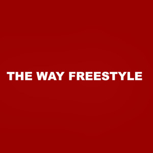 THE WAY FREESTYLE
