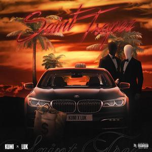 Säint Tröpëz (feat. Luk)