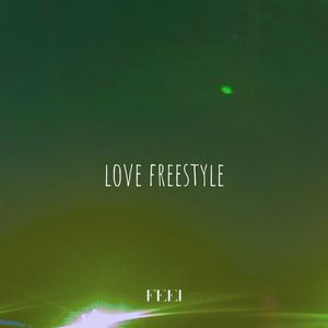 love freestyle