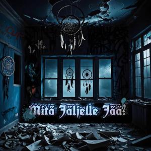 Mitä jäljelle jää?