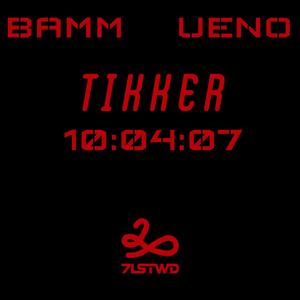 Tikker (feat. I.Am.Ueno)