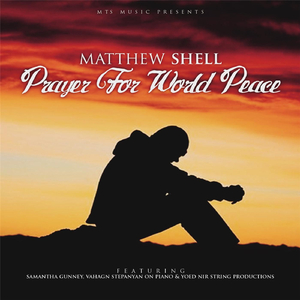 Prayer for World Peace (feat. Vahagn Stepanyan, Samantha Gunney & Yoed Nir)