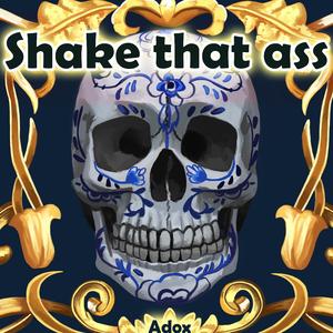 Shake that Ass