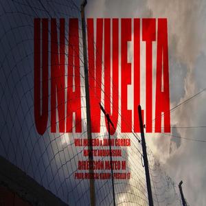 Una Vuelta (feat. Juanii Correa)