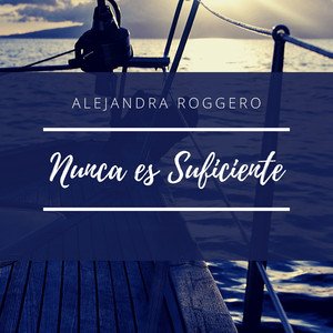 Nunca Es Suficiente