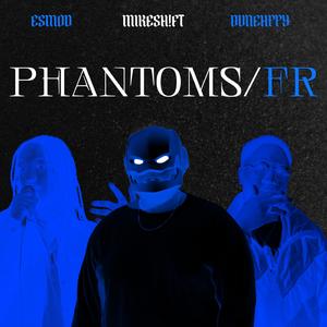 PHANTOMS