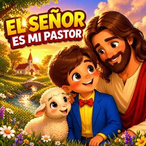 El Señor Es Mi Pastor
