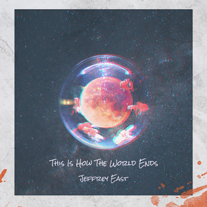 This Is How The World Ends