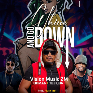 Whine and Go Down (feat. Kidman & Tiefour)