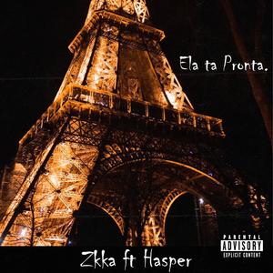 Ela ta pronta (feat. Hasper)