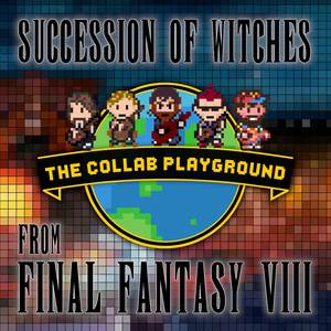 Succession of Witches (From: "Final Fantasy VIII") (Cover)