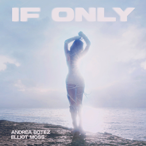 If Only