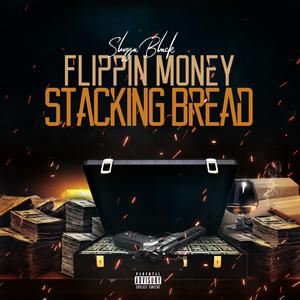 Flippin' Money Stacking Bread