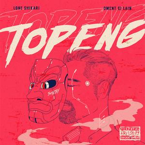 Topeng (feat. DMent Si Lain)