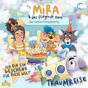 Traumreise: Ich bin ein Geschenk für diese Welt! (Teil 04)