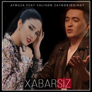 Xabarsiz (feat. Valixon Zaynobiddinov)