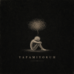 Yapamıyorum