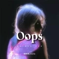 Oops (想起了和你第一次见面)
