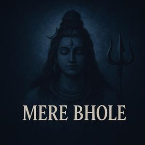 Mere Bhole, Tum ho...