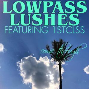 Come Through (feat. 1STCLSS)