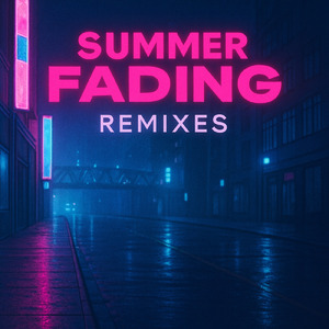 Summer Fading (夢へ Remix)