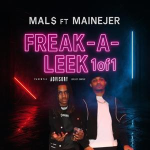Freak-a-leek 1of1 (feat. Mainejer)
