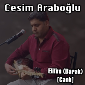 Elifim (Barak) (Canlı)